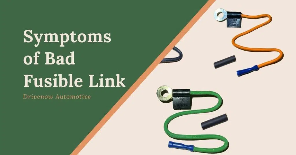 Bad Fusibale Link Symptoms