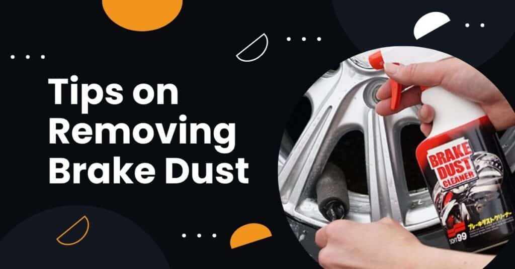 Tips on Removing Brake Dust