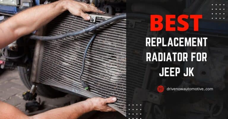 best Replacement Radiator For Jeep JK
