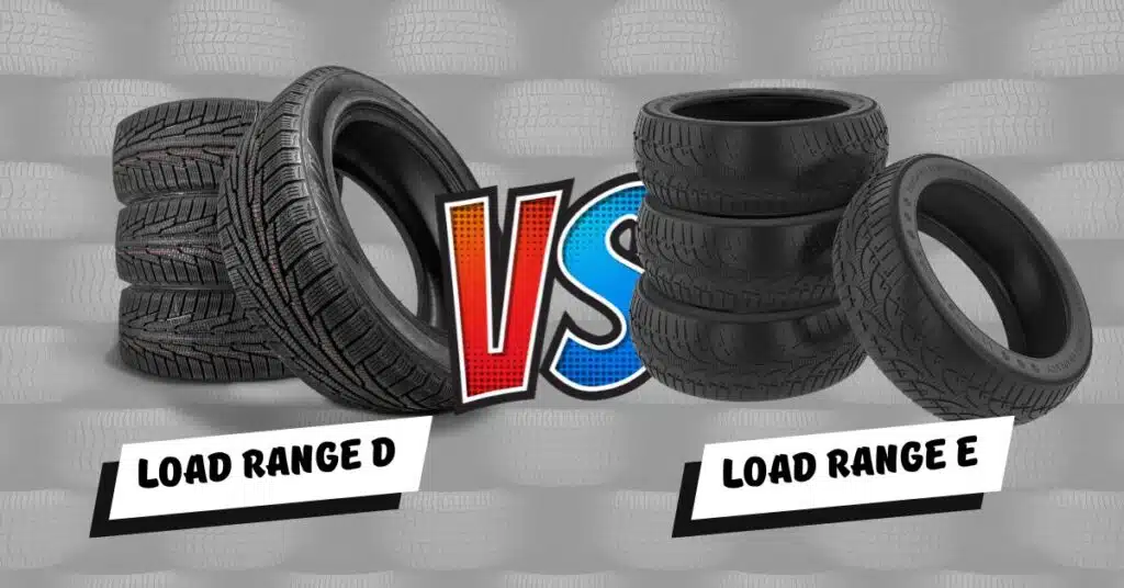 Load Range D Vs Load Range E
