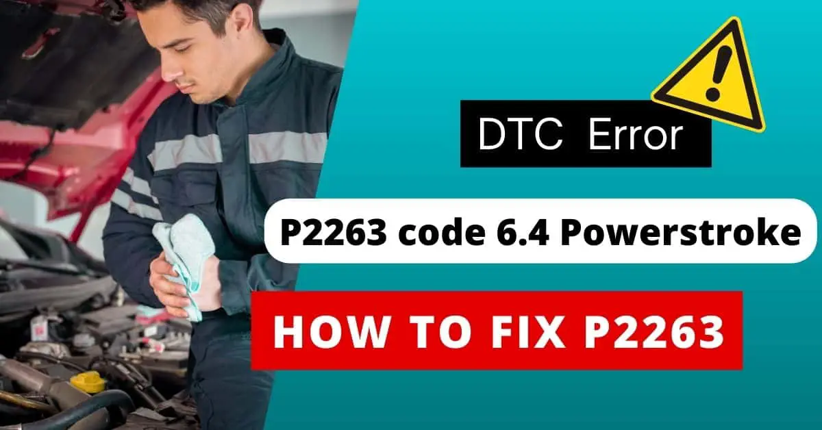 P2263 Code 6.4 Powerstroke How To Fix Turbo/Supercharger Boost System