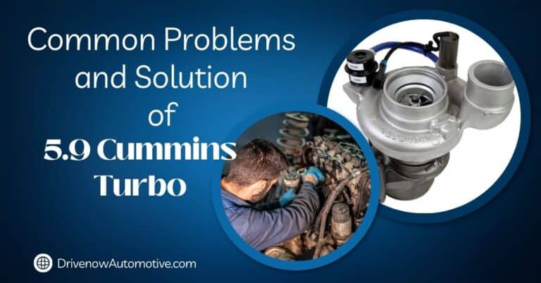 5.9 Cummins Turbo Problems and solutions