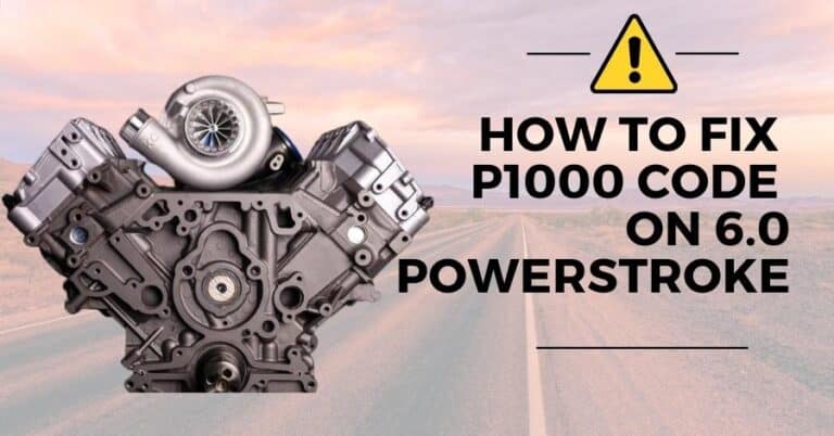 How to Fix p1000 code 6.0 Powerstroke