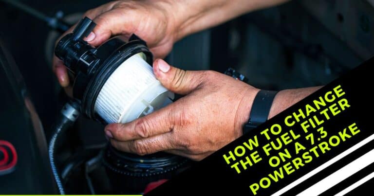 How To Change the Fuel Filter on a 7.3 Powerstroke